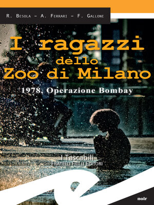cover image of I ragazzi dello Zoo di Milano